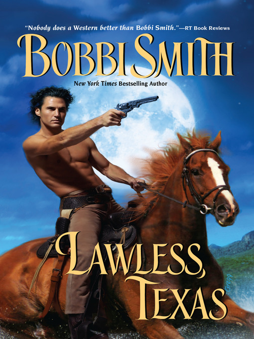 Title details for Lawless, Texas by Bobbi Smith - Available